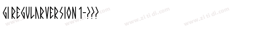 GI RegularVersion 1字体转换